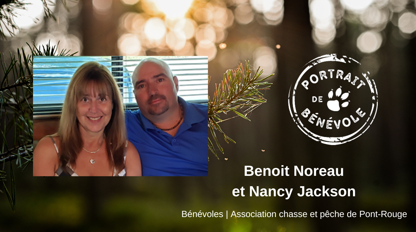 Mise en valeur de bénévoles : Benoit Noreau et Nancy Jackson