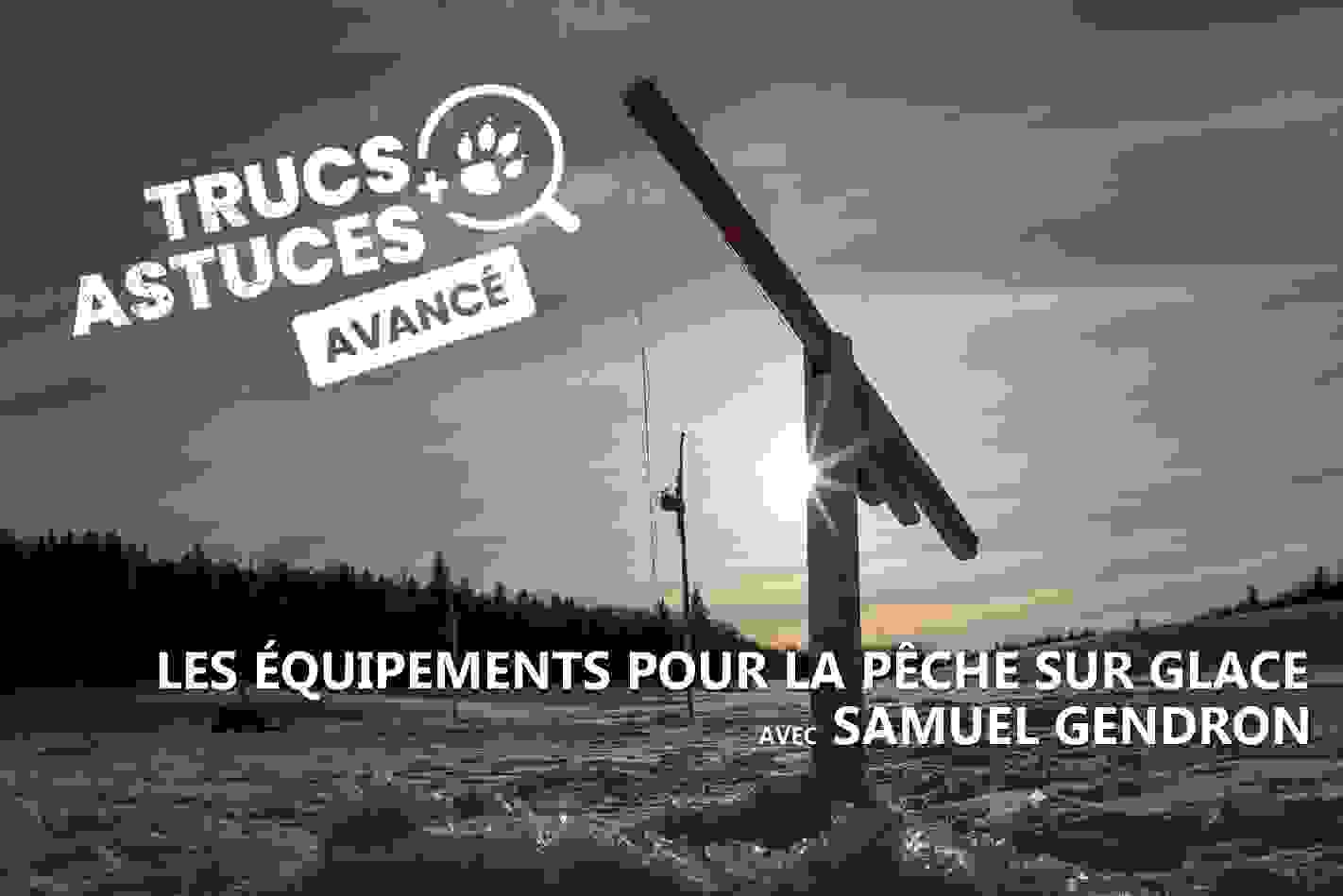 Les équipements pour la pêche sur glace